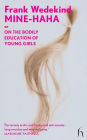 Mine-Haha: or On the Bodily Education of Young Girls