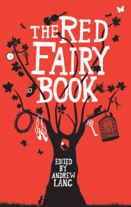 Title: The Red Fairy Book, Author: Andrew Lang