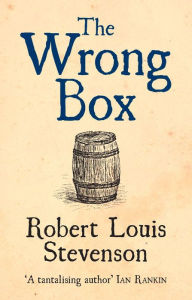 Title: The Wrong Box, Author: Robert Louis Stevenson