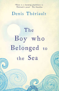 The Boy Who Belonged to the Sea