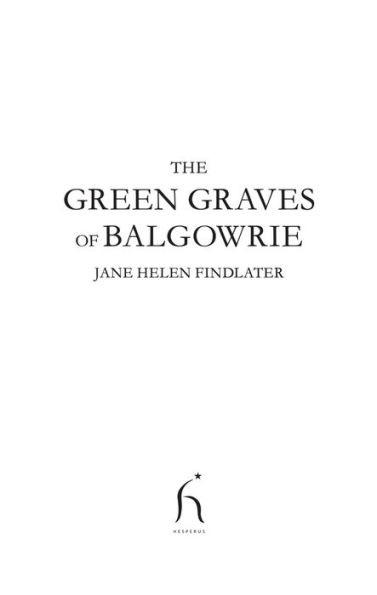 The Green Graves of Balgowrie