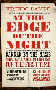 Title: At the Edge of the Night, Author: Friedo Lampe