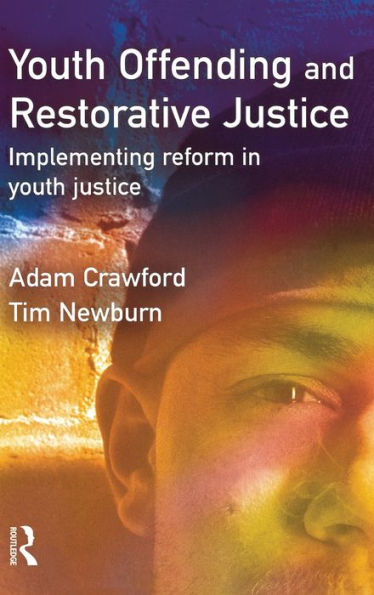 Youth Offending and Restorative Justice