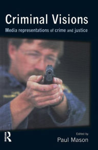 Title: Criminal Visions / Edition 1, Author: Paul Mason