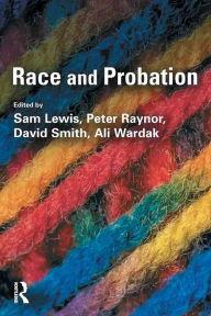 Title: Race and Probation / Edition 1, Author: Sam Lewis