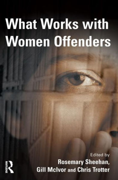 What Works With Women Offenders / Edition 1