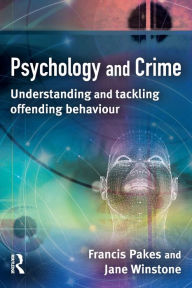 Title: Psychology and Crime, Author: Francis Pakes