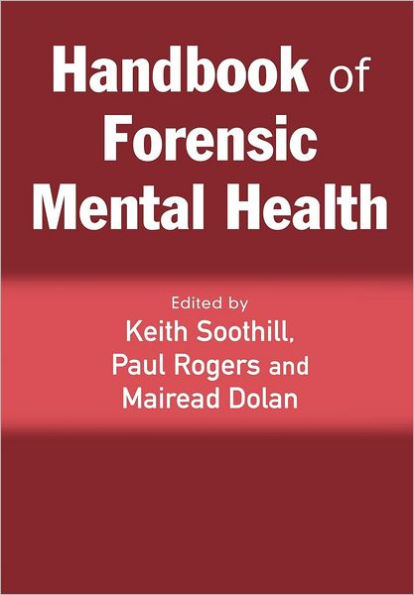 Handbook of Forensic Mental Health / Edition 1