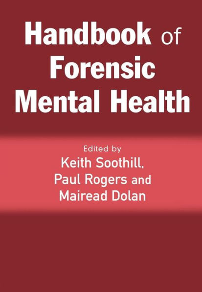 Handbook of Forensic Mental Health / Edition 1