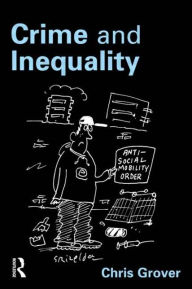 Title: Crime and Inequality, Author: Chris Grover