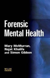 Title: Forensic Mental Health, Author: Mary McMurran
