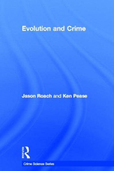 Evolution and Crime / Edition 1