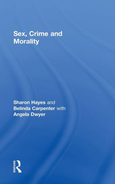 Sex, Crime and Morality