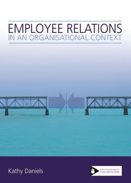 Employee Relations in an Organisational Context / Edition 1