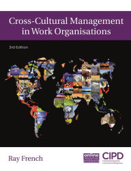 Title: Cross-Cultural Management in Work Organisations / Edition 3, Author: Raymond French