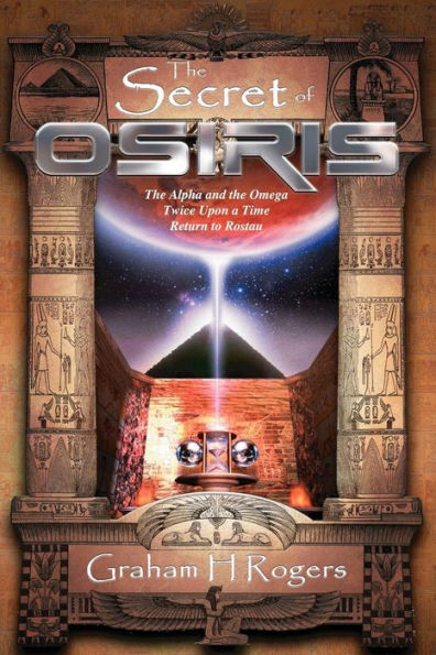 the Secret of Osiris: Alpha and Omega, Twice Upon a Time, Return to Rostau