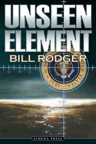 Title: Unseen Element, Author: Bill Rodger