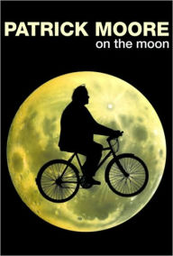 Title: Patrick Moore on the Moon, Author: Patrick Moore