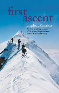 Title: First Ascent, Author: Sir Chris Bonington