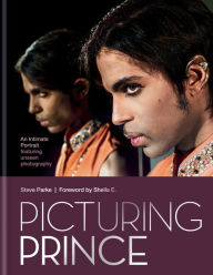 Title: Picturing Prince: An Intimate Portrait, Author: Steve Parke