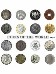 Title: Coins of the World, Author: Sandra Forty