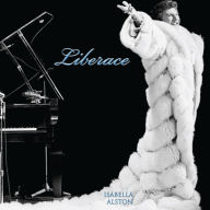 Title: Liberace, Author: Isabella Alston