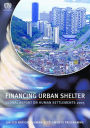 Financing Urban Shelter: Global Report on Human Settlements 2005 / Edition 1