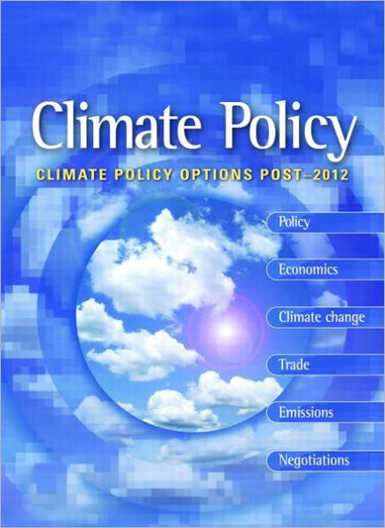 Climate Policy Options Post-2012: European strategy, technology and adaptation after Kyoto