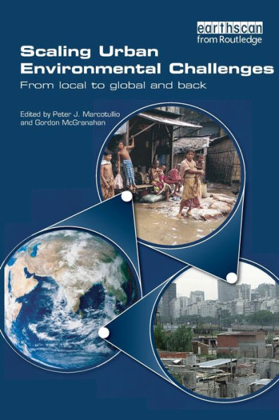 Scaling Urban Environmental Challenges: From Local to Global and Back / Edition 1