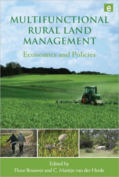 Multifunctional Rural Land Management: Economics and Policies / Edition 1