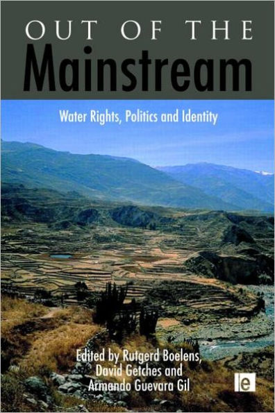 Out of the Mainstream: Water Rights, Politics and Identity / Edition 1