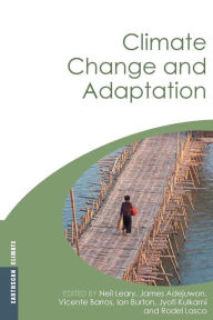 Title: Climate Change and Adaptation, Author: Neil Leary