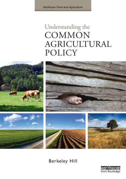 Understanding the Common Agricultural Policy