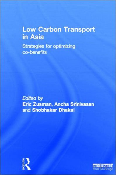Low Carbon Transport in Asia: Strategies for Optimizing Co-benefits
