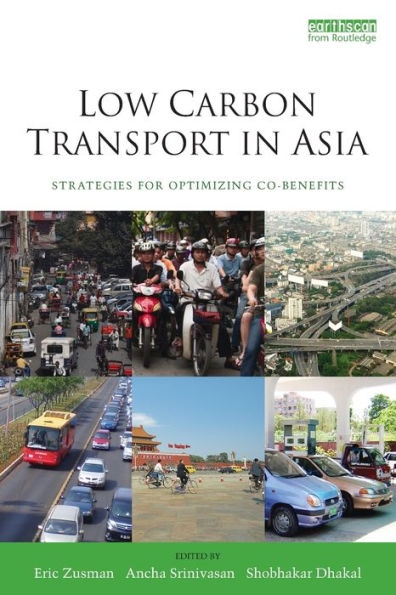 Low Carbon Transport Asia: Strategies for Optimizing Co-benefits
