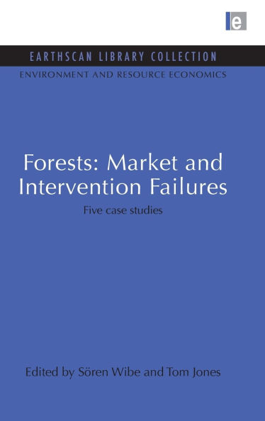Forests: Market and Intervention Failures: Five case studies