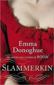 Title: Slammerkin, Author: Emma Donoghue