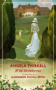 Title: Wild Strawberries: A Virago Modern Classic, Author: Angela Thirkell
