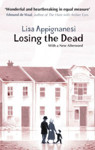 Title: Losing the Dead, Author: Lisa Appignanesi