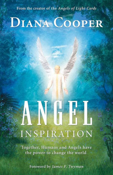 Angel Inspiration: Together, Humans and Angels Have the Power to Change World