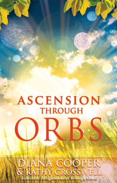 Ascension Through Orbs