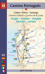 Free download of ebooks in pdf Camino Portugues Maps - Mapas - Mappe - Karten - Cartes: Lisboa - Porto - Santiago in English 9781844096848 by John Brierley RTF
