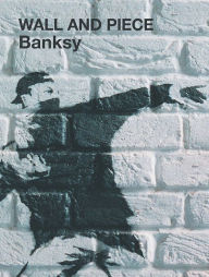 Title: Wall and Piece, Author: Banksy