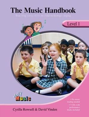 The Music Handbook - Level 1: A Handbook for Teaching Key Music Skills (inc 7 Audio CDs)