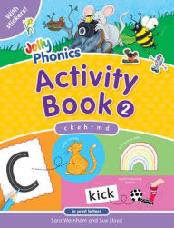 Title: Jolly Phonics Activity Book 2 (in Print Letters), Author: Sara Wernham