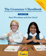 Title: The Grammar 5 Handbook: In Print Letters (American English Edition), Author: Sara Wernham
