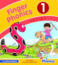 Title: Finger Phonics Book 1: In Print Letters (American English Edition), Author: Sara Wernham