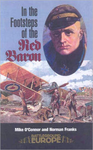 Title: In the Footsteps of the Red Baron, Author: Norman Franks