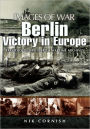 Berlin: Victory in Europe