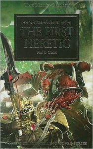 The First Heretic (Horus Heresy Series #14)